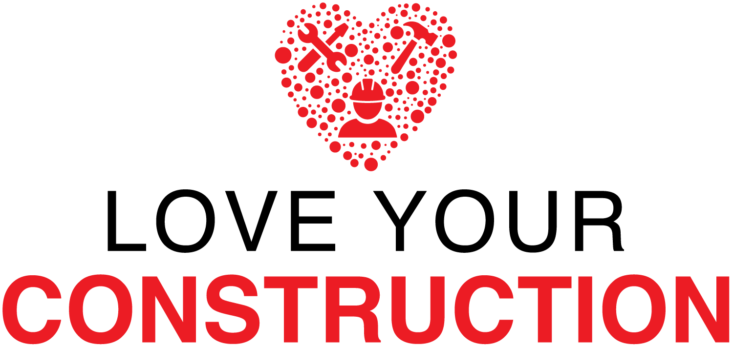 Love Your Construction